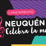 En Neuquén seguimos celebrando la música