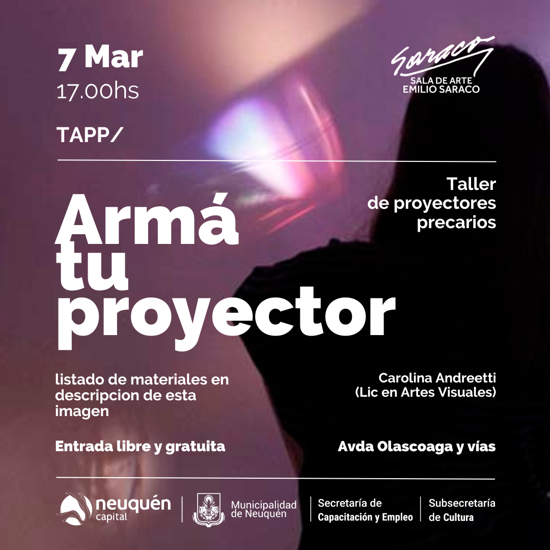 Invitan a participar del “Taller de Proyectores Precarios” en la Sala de Arte Emilio Saraco thumbnail