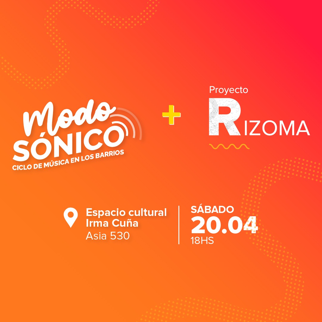 Nueva edición de Modo Sónico y Rizoma en el barrio Rincón de Emilio thumbnail