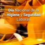Día Nacional de la Higiene y Seguridad Laboral