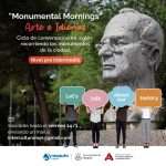 Ciclo de Conversación: Monumental mornings