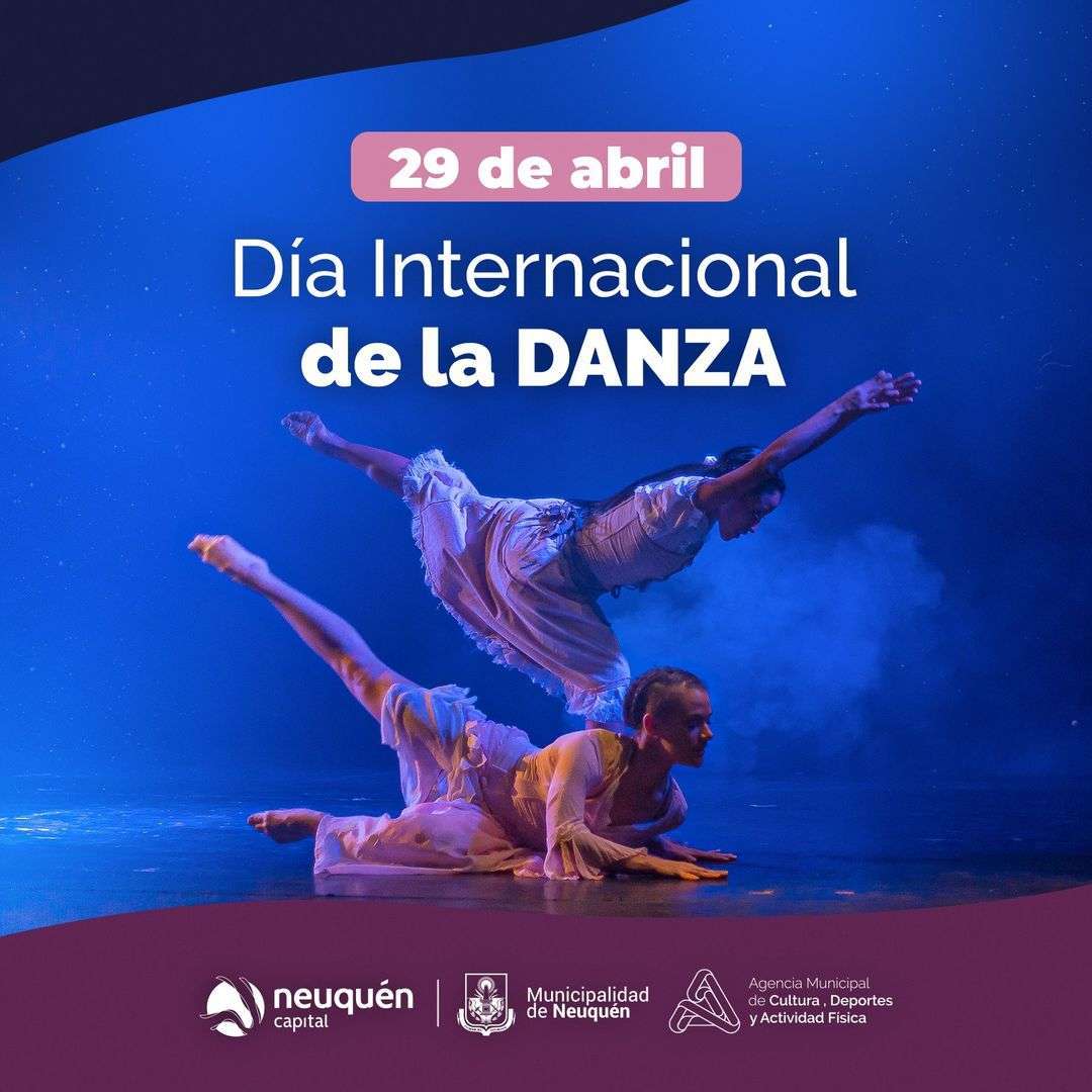 Día Internacional de la Danza - Neuquén Día Internacional de la Danza - Neuquén