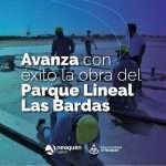 Avanza con éxito  la obra del Parque Lineal Las Bardas