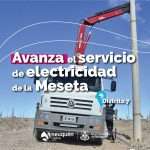 Avanza el Servicio de electricidad en la Meseta